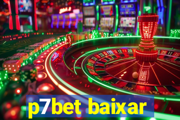 p7bet baixar